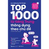 Top 1000 Từ Tiếng Trung Thông Dụng Theo Chủ Đề