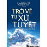 Trở Về Từ Xứ Tuyết (Tái Bản 2019)