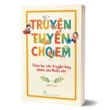 Truyện Tuyển Cho Em - Chọn Lọc Các Truyện Hay Dành Cho Thiếu Nhi