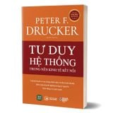 Tư Duy Hệ Thống Trong Nền Kinh Tế Kết Nối