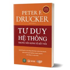 Tư Duy Hệ Thống Trong Nền Kinh Tế Kết Nối