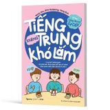 Tự Học Tiếng Trung Sơ Cấp - Tiếng Trung Không Khó Lắm