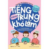 Tự Học Tiếng Trung Sơ Cấp - Tiếng Trung Không Khó Lắm