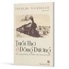 Tuổi thơ ở Đông Dương - Từ ngày tháng êm đềm đến thời tao loạn
