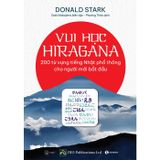 Vui học Hiragana - 200 từ vựng tiếng Nhật phổ thông cho người mới bắt đầu