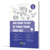 Ứng Dụng Tư Duy Hệ Thống Trong Công Việc