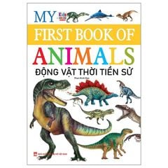 My First Book Of Animals - Động Vật Thời Tiền Sử