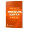 Văn Học Sử Việt Nam - Văn Chương Quốc Âm Về Thế Kỷ XIX