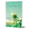 Vẻ Đẹp Của Cuộc Sống - Nhật Ký Của Krishnamurti