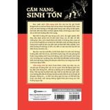 Cẩm nang sinh tồn - Những kỹ năng thoát hiểm cần phải biết trước khi quá muộn