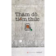 Thăm Dò Tiềm Thức (Tái bản)