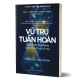 Khoa Học Khám Phá - Vũ Trụ Tuần Hoàn - Vượt Khỏi Big Bang - Viết Lại Lịch Sử Vũ Trụ