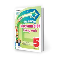 Bồi Dưỡng Học Sinh Giỏi Tiếng Anh 5