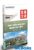 Giáo trình Phát triển Hán ngữ Nghe Sơ cấp 1 (TB 2025)