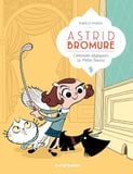 Astrid Bromure Comment dézinguer la Petite Souris