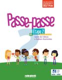 Passe-passe 2, méthode de français, A1, étape 2 : livre de l'élève + cahier d'activités : avec des activités de préparation au DELF Prim