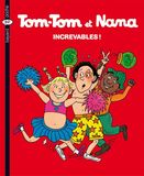 Tom-Tom et Nana - Increvables