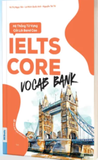 IELTS Coure Vocab Banhk (Hệ thống từ vựng cốt lõi Band cao ) MCBook