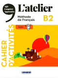 L'atelier B2 Cahier d'activites + file nghe