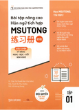 Bài tập nâng cao Hán ngữ tích hợp MSUTONG Sơ cấp Tập 1