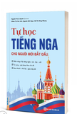Tự Học Tiếng Nga Cho Người Mới Bắt Đầu