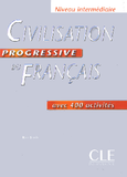Civilisation Progressive Du Français Niveau Intermédiaire - avec 400 activites