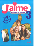J'aime 3 - A2 - Méthode de francais