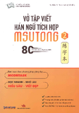 Vở tập viết Hán ngữ tích hợp MSUTONG 2