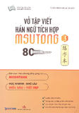 Vở tập viết Hán ngữ tích hợp MSUTONG 3
