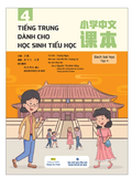 Tiếng Trung Dành Cho Học Sinh Tiểu Học - Sách Bài Học Tập 4