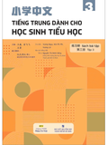 Tiếng Trung Dành Cho Học Sinh Tiểu Học - Sách Bài Tập - Tập 3