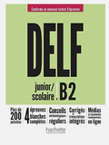 DELF Junior Scolaire B2 Conforme au nouveau format d'épreuves