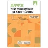 Tiếng Trung Dành Cho Học Sinh Tiểu Học - Sách Bài Tập - Tập 4
