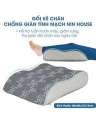 Gối Chức Năng Nin House Kê Chân Chống Giãn Tĩnh Mạch