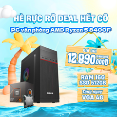 Máy tính văn phòng AMD Ryzen 5 8400F | 16GB RAM | 512GB SSD - Tặng ngay VGA Nvidia 4G