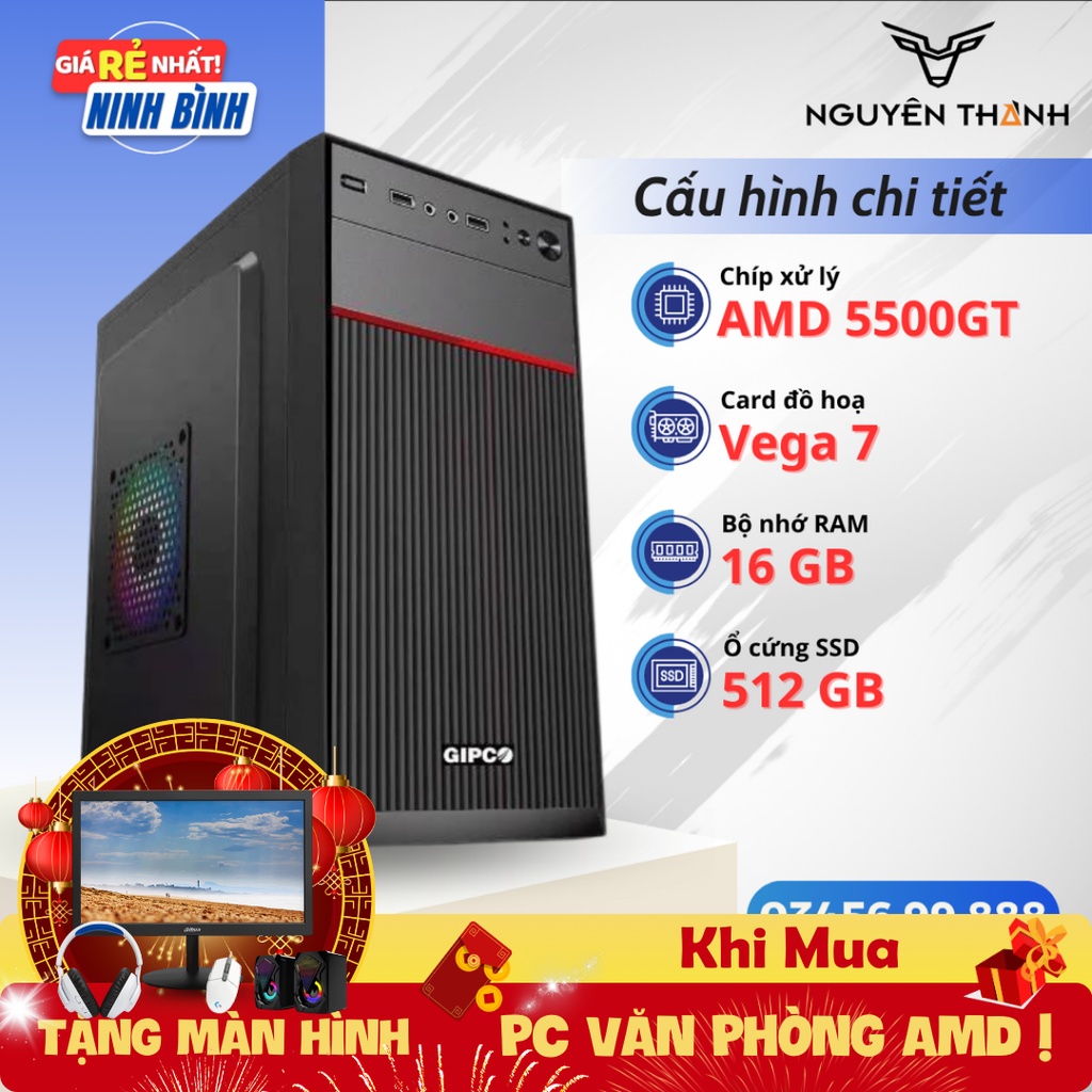 Máy tính văn phòng AMD R5 5500GT Ram 16GB SSD 512GB Siêu khỏe siêu rẻ