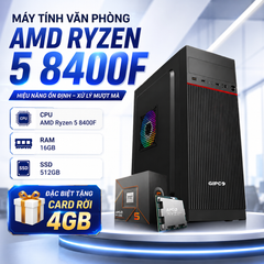 Máy tính văn phòng AMD Ryzen 5 8400F | 16GB RAM | 512GB SSD - Tặng ngay VGA Nvidia 4G