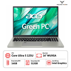 Laptop Acer Aspire Vero 16 AV16-51P-5641 (Ultra 5 125U, 16GB RAM, 512GB SSD, 16