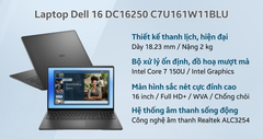 Laptop Dell 16 DC16250_ C7U161W11BLU (Core 7 150U, 16GB, 1TB SSD, 16 inch WUXGA Touch, Win 11, Office, Black)