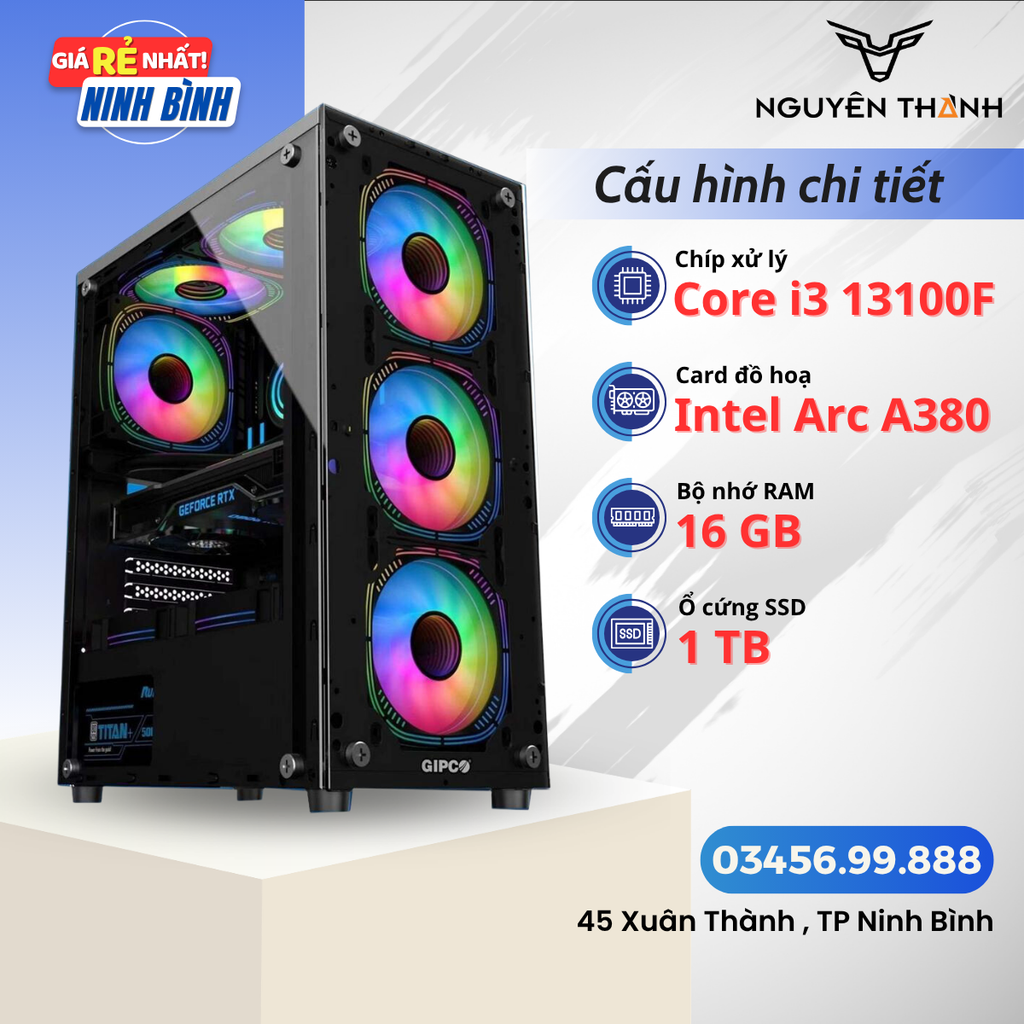 Máy tính Gaming - Đồ hoạ Intel Core i3 13100F | RAM 16GB | VGA Intel Arc A380