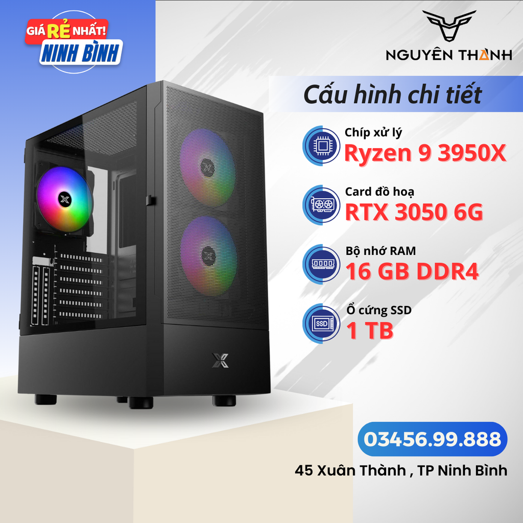 Máy tính Gaming - Đồ hoạ AMD Ryzen 9 3950X | VGA 3050 6G | RAM 16GB