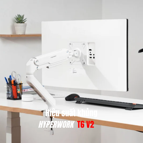 Giá đỡ màn hình Hyperwork T6 V2