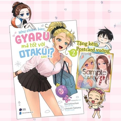 Như Chiêm Bao Gyaru Mà Tốt Với Otaku Sao!? - Tập 2