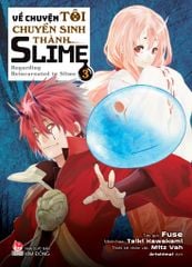 Về Chuyện Tôi Chuyển Sinh Thành Slime - Regarding Reincarnated To Slime - Tập 3