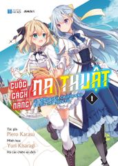 Cuộc Cách mạng Ma Thuật Của Công Chúa Chuyển Sinh và Tiểu Thư Đa Tài - Tập 1