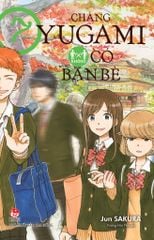 Chàng Yugami Không Có Bạn Bè - Tập 7