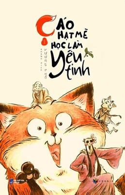 Cáo Hạt Mè Học Làm Yêu Tinh Tập 1