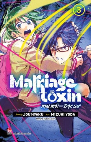 Marriagetoxin - Mai Mối Cho Độc Sư - Tập 3