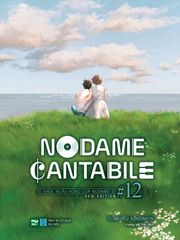 Nodame Cantabile - Khúc Ngẫu Hứng Của Nodame (New Edition) Tập 12
