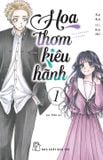 Hoa Thơm Kiêu Hãnh Tập 1
